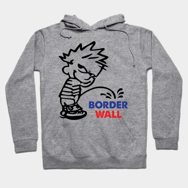 Anti Trump | Border Wall Hoodie by POD Anytime